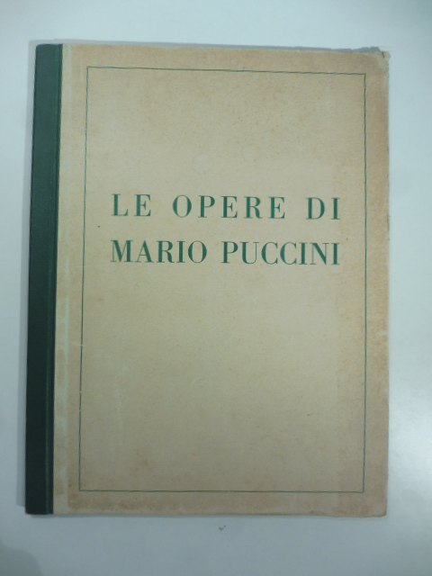 Galleria Pesaro, Milano, maggio 1931. Le opere di Mario Puccini
